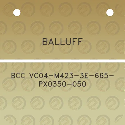 balluff-bcc-vc04-m423-3e-665-px0350-050