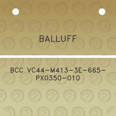 balluff-bcc-vc44-m413-3e-665-px0350-010