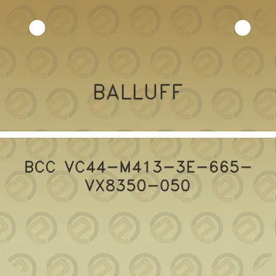 balluff-bcc-vc44-m413-3e-665-vx8350-050