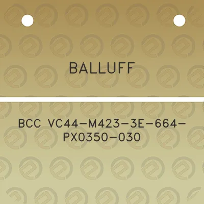 balluff-bcc-vc44-m423-3e-664-px0350-030