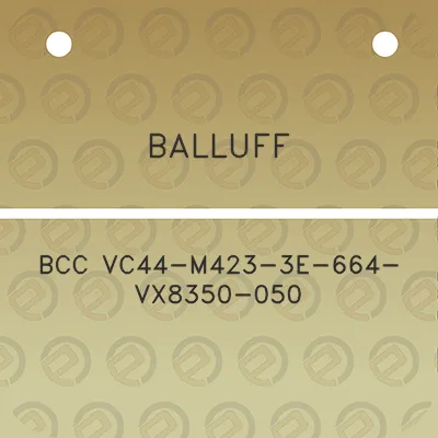 balluff-bcc-vc44-m423-3e-664-vx8350-050