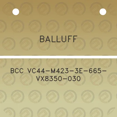 balluff-bcc-vc44-m423-3e-665-vx8350-030