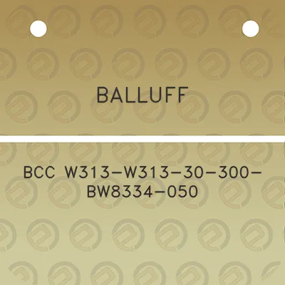 balluff-bcc-w313-w313-30-300-bw8334-050