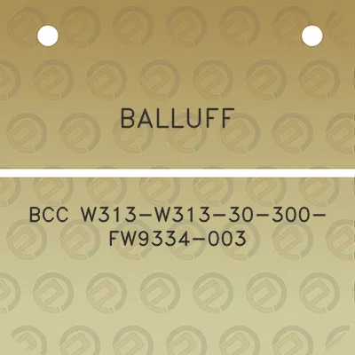 balluff-bcc-w313-w313-30-300-fw9334-003