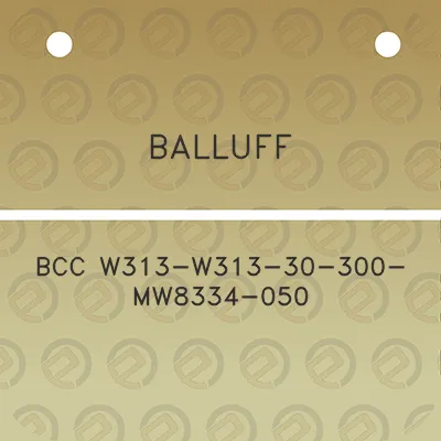 balluff-bcc-w313-w313-30-300-mw8334-050