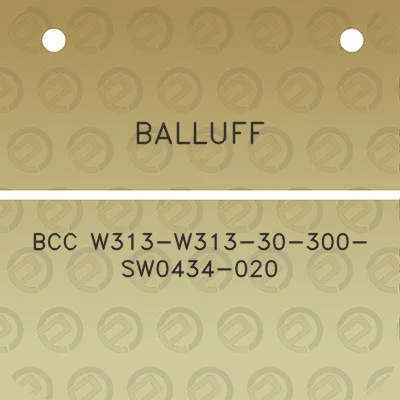 balluff-bcc-w313-w313-30-300-sw0434-020