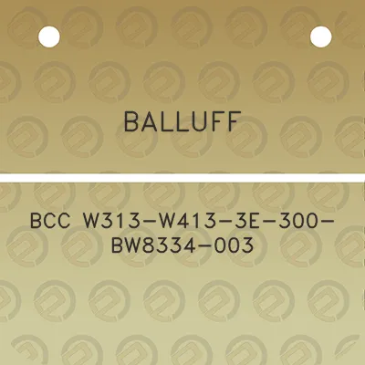 balluff-bcc-w313-w413-3e-300-bw8334-003