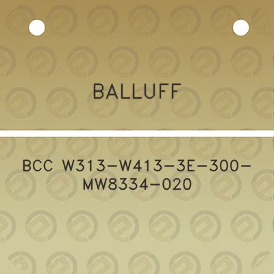 balluff-bcc-w313-w413-3e-300-mw8334-020