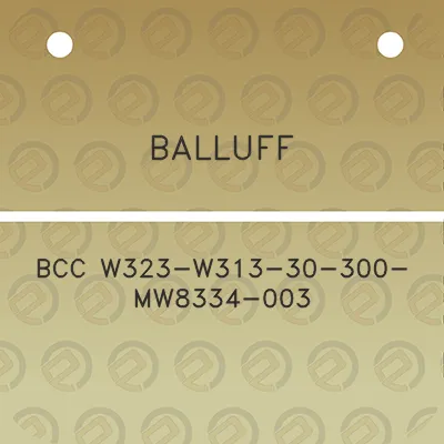 balluff-bcc-w323-w313-30-300-mw8334-003