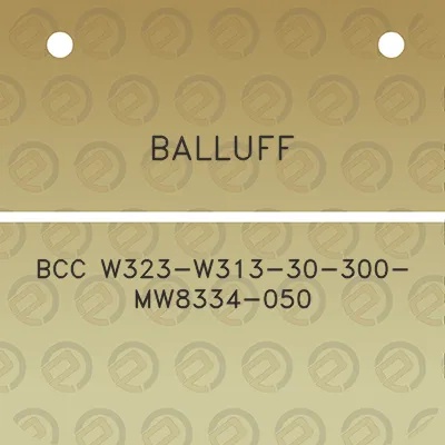 balluff-bcc-w323-w313-30-300-mw8334-050