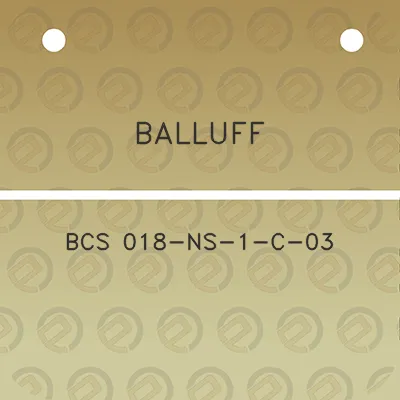 balluff-bcs-018-ns-1-c-03