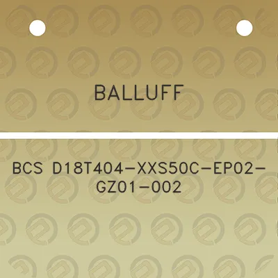 balluff-bcs-d18t404-xxs50c-ep02-gz01-002