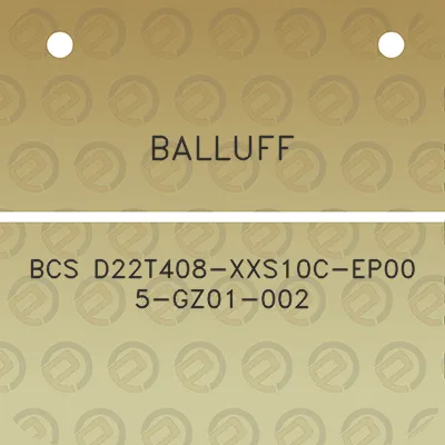 balluff-bcs-d22t408-xxs10c-ep00-5-gz01-002