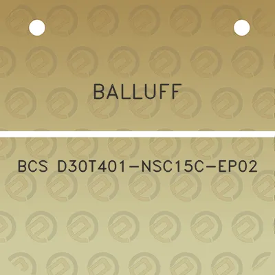 balluff-bcs-d30t401-nsc15c-ep02