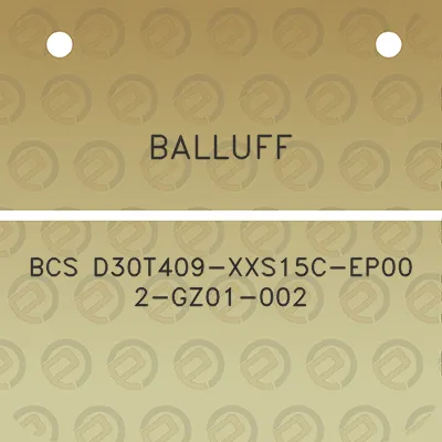 balluff-bcs-d30t409-xxs15c-ep00-2-gz01-002