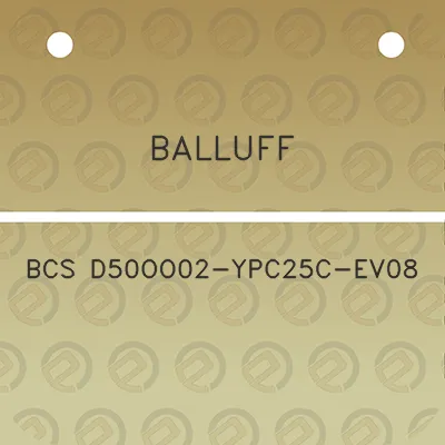 balluff-bcs-d50oo02-ypc25c-ev08