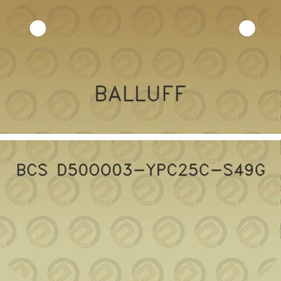 balluff-bcs-d50oo03-ypc25c-s49g