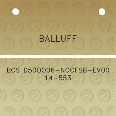 balluff-bcs-d50oo06-nocfsb-ev00-14-553