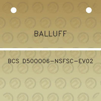 balluff-bcs-d50oo06-nsfsc-ev02