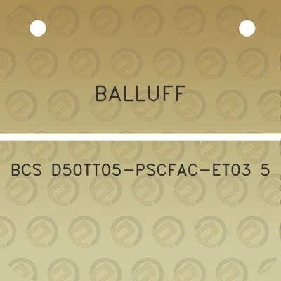 balluff-bcs-d50tt05-pscfac-et03-5