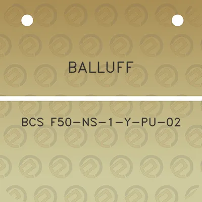 balluff-bcs-f50-ns-1-y-pu-02