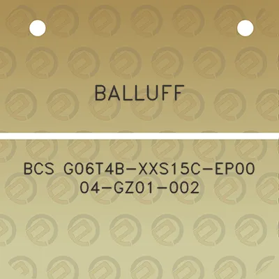 balluff-bcs-g06t4b-xxs15c-ep00-04-gz01-002