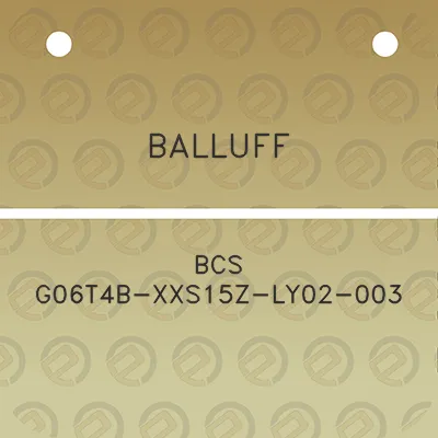 balluff-bcs-g06t4b-xxs15z-ly02-003