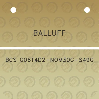 balluff-bcs-g06t4d2-nom30g-s49g