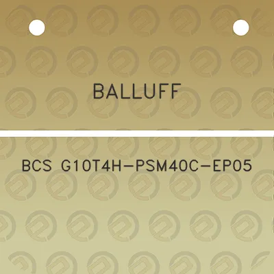 balluff-bcs-g10t4h-psm40c-ep05