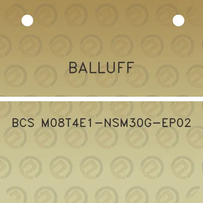 balluff-bcs-m08t4e1-nsm30g-ep02