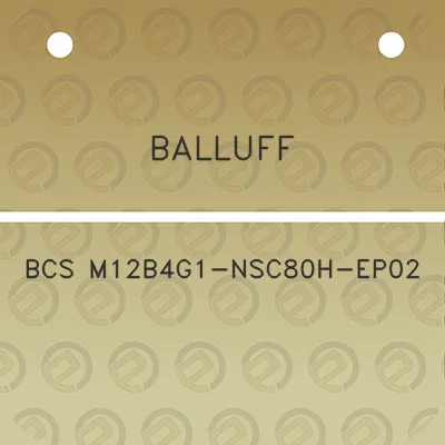 balluff-bcs-m12b4g1-nsc80h-ep02