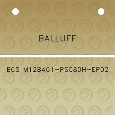 balluff-bcs-m12b4g1-psc80h-ep02