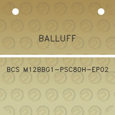 balluff-bcs-m12bbg1-psc80h-ep02