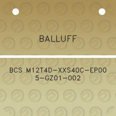 balluff-bcs-m12t4d-xxs40c-ep00-5-gz01-002