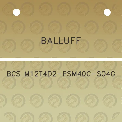 balluff-bcs-m12t4d2-psm40c-s04g