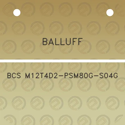 balluff-bcs-m12t4d2-psm80g-s04g