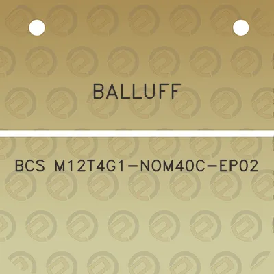 balluff-bcs-m12t4g1-nom40c-ep02