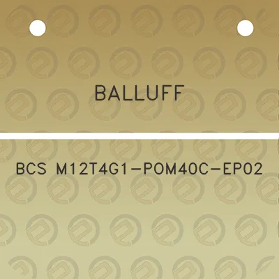 balluff-bcs-m12t4g1-pom40c-ep02