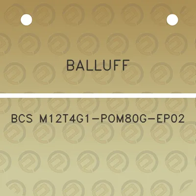 balluff-bcs-m12t4g1-pom80g-ep02