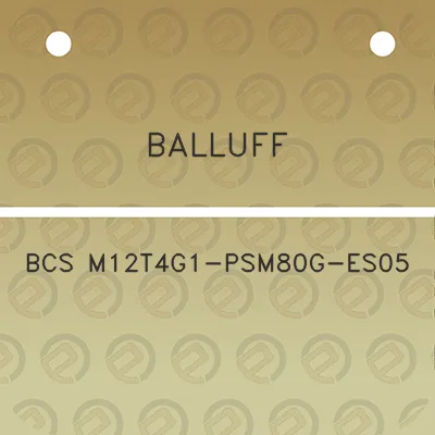 balluff-bcs-m12t4g1-psm80g-es05