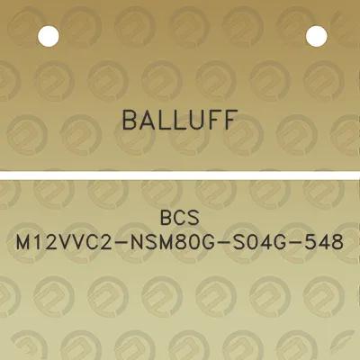 balluff-bcs-m12vvc2-nsm80g-s04g-548