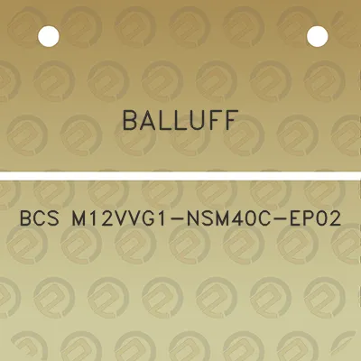 balluff-bcs-m12vvg1-nsm40c-ep02