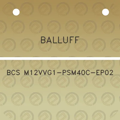 balluff-bcs-m12vvg1-psm40c-ep02