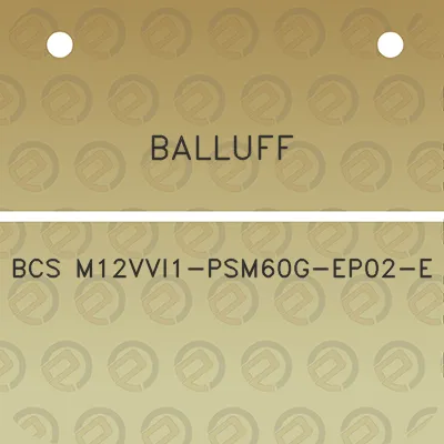 balluff-bcs-m12vvi1-psm60g-ep02-e