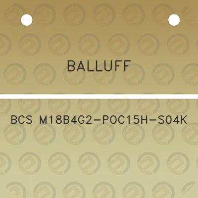 balluff-bcs-m18b4g2-poc15h-s04k