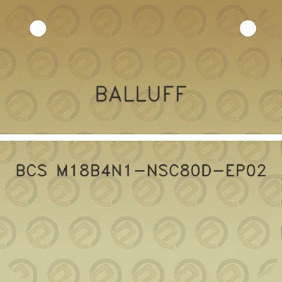 balluff-bcs-m18b4n1-nsc80d-ep02