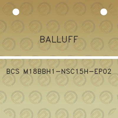 balluff-bcs-m18bbh1-nsc15h-ep02