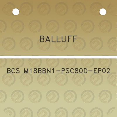 balluff-bcs-m18bbn1-psc80d-ep02