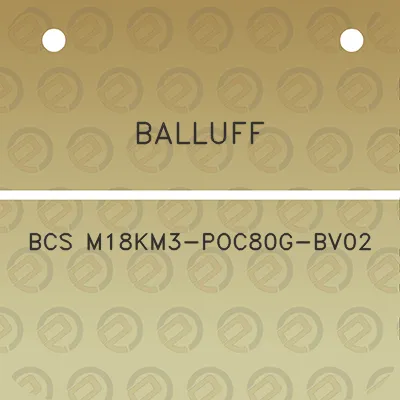 balluff-bcs-m18km3-poc80g-bv02