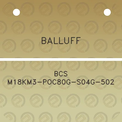 balluff-bcs-m18km3-poc80g-s04g-502